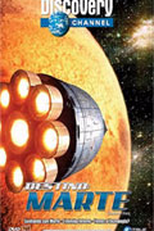 Destino Marte - Discovery Channel (Destination: Mars)