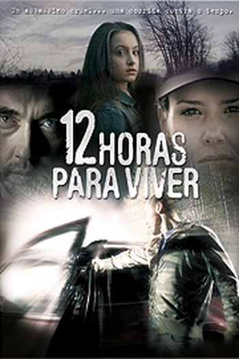  de Filme 12 Horas Para Viver (2006)