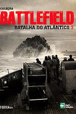 Battlefield : Batalha do Atlântico (The Battle of Atlantic)
