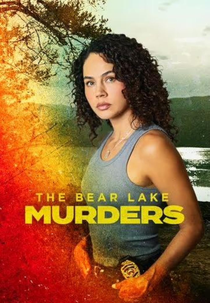 The Bear Lake Murders (The Bear Lake Murders)