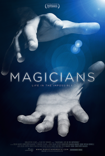 Magicians: Life in the Impossible - Poster / Capa / Cartaz - Oficial 1