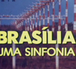 Brasília, uma sinfonia