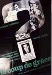 Le Coup de Grâce (Le Coup de Grâce)