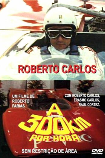  de Filme Roberto Carlos a 300 Quilômetros Por Hora (1971)