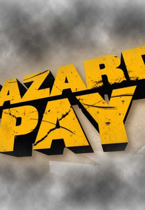 Profissão Perigo (Hazard Pay)