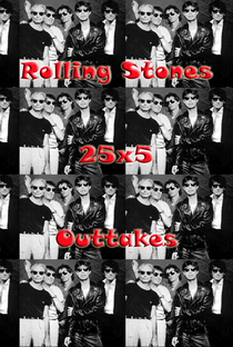 25x5: The Continuing Adventures of the Rolling Stones (Outtakes) - Poster / Capa / Cartaz - Oficial 1