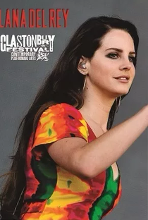 Lana Del Rey - Live at Glastonbury 2014 - Poster / Capa / Cartaz - Oficial 1
