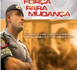 Uma Força Para Mudança