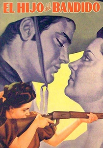 El hijo del bandido (El hijo del bandido)