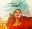 Murder at the Derby