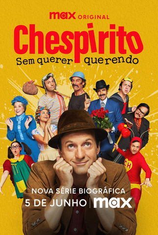 Poster 1 de Série Chespirito: Sem Querer Querendo (2025)