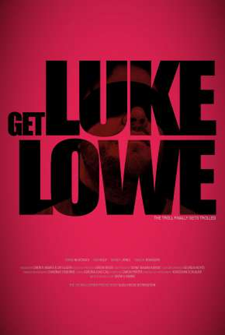 Poster 2 de Filme Get Luke Lowe (2020)