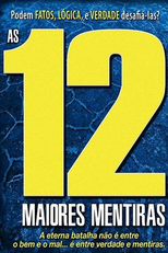 As Doze Maiores Mentiras (The 12 Biggest Lies)