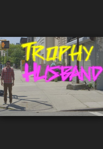 Trophy Husband (Trophy Husband)