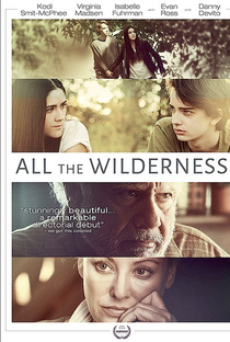 All the Wilderness  - Poster / Capa / Cartaz - Oficial 2