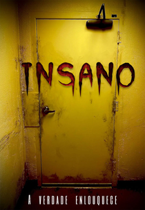 Insano (Insane Like Me?)