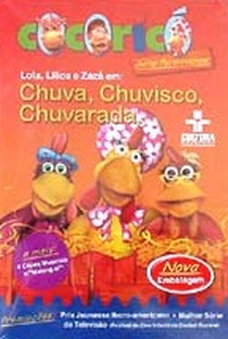 Cocoricó: Chuva, Chuvisco e Chuvarada - Poster / Capa / Cartaz - Oficial 1