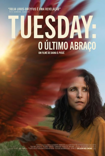 Tuesday: O Último Abraço - Poster / Capa / Cartaz - Oficial 2