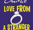 Love from a stranger