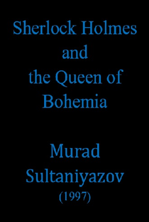 Sherlock Holmes and the Queen of Bohemia (Play) - Poster / Capa / Cartaz - Oficial 2