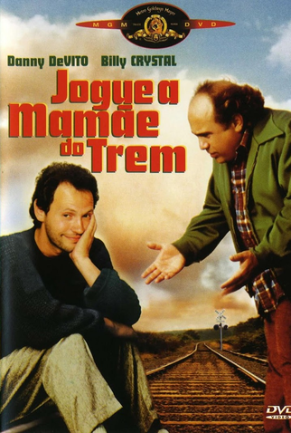 Jogue a Mamãe do Trem: filme de 1987 - Filmow