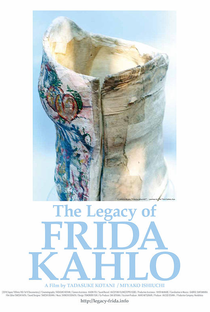 The Legacy of Frida Kahlo - Poster / Capa / Cartaz - Oficial 1