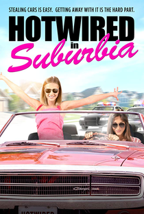 Hotwired in Suburbia - Poster / Capa / Cartaz - Oficial 1
