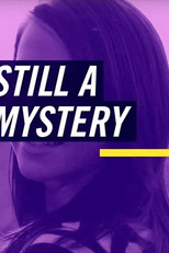 Ainda um Mistério (2ª Temporada) (Still a Mystery (Season 2))