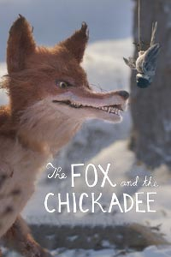 Poster de Curta The Fox and the Chickadee (2012)