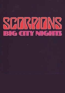Scorpions: Big City Nights (Scorpions: Big City Nights)