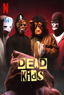 Dead Kids - Poster / Capa / Cartaz - Oficial 2