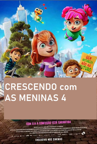 Poster 1 de Filme Crescendo Com As Meninas 4 (2025)