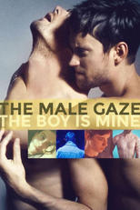 The Male Gaze: The Boy Is Mine (The Male Gaze: The Boy Is Mine)