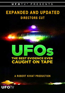 UFOs: The Best Evidence Ever Caught on Tape (UFOs: The Best Evidence Ever Caught on Tape)