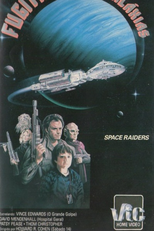 Fugitivos das Galáxias (Space Raiders)