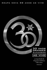 Roupa Nova 30 Anos - Ao Vivo (Roupa Nova 30 Anos - Ao Vivo)