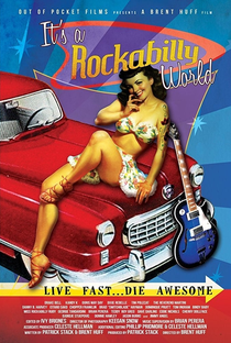 It's a Rockabilly World! - Poster / Capa / Cartaz - Oficial 2