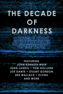 The Decade of Darkness - Poster / Capa / Cartaz - Oficial 1