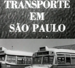 A Luta pelo Transporte em São Paulo