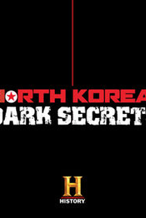 Coreia do Norte: Segredos Obscuros - Poster / Capa / Cartaz - Oficial 1
