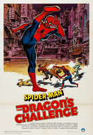 O Homem Aranha: A Fúria do Dragão