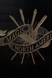 Magia na América do Norte - Poster / Capa / Cartaz - Oficial 1