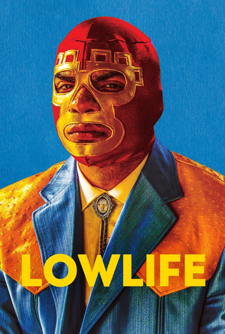 Poster 2 de Filme Lowlife (2017)