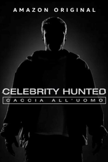 Celebrity Hunted: Caccia all'uomo (Celebrity Hunted: Caccia all'uomo)
