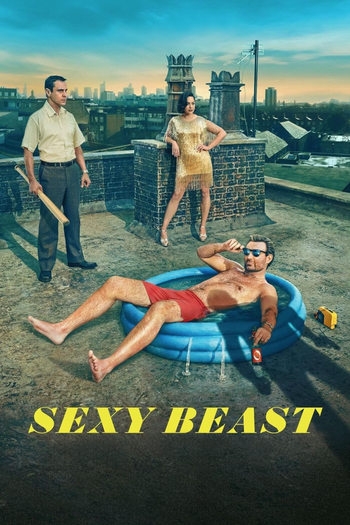 Poster de Franquia Sexy Beast (2024)