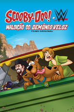 Scooby-Doo e WWE: A Maldição do Demônio Veloz (Scooby-Doo! and WWE: Curse of the Speed Demon)