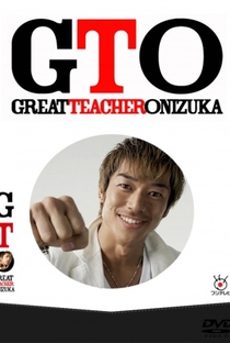 GTO: Great Teacher Onizuka Season 2 - 8 de Julho de 2014 | Filmow