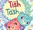 Tish Tash