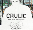 Crulic - The Path to Beyond