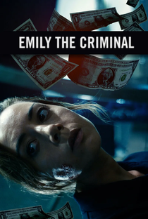 Emily, A Criminosa - Poster / Capa / Cartaz - Oficial 3
